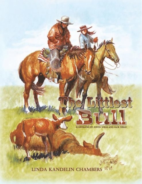 Linda Kandelin Chambers - Littlest Bull, E-bok