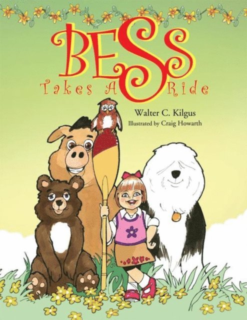 Walter C. Kilgus - Bess Takes a Ride, E-bok