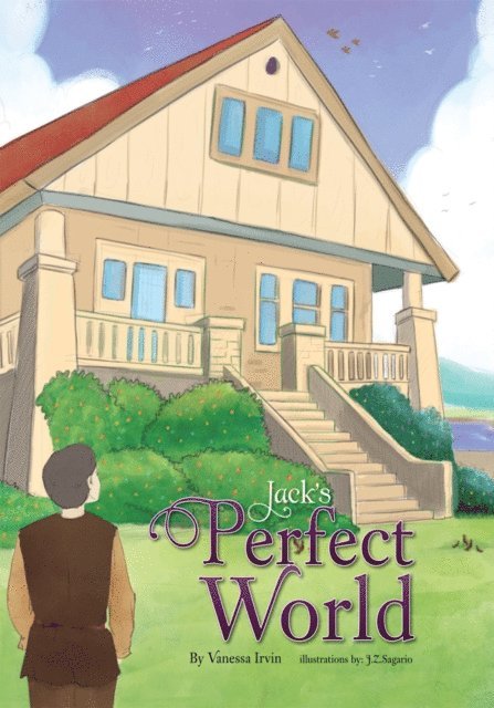 Vanessa Irvin - Jack's Perfect World, E-bok