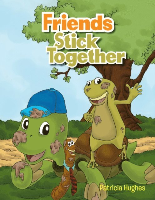 Patricia Hughes - Friends Stick Together, E-bok