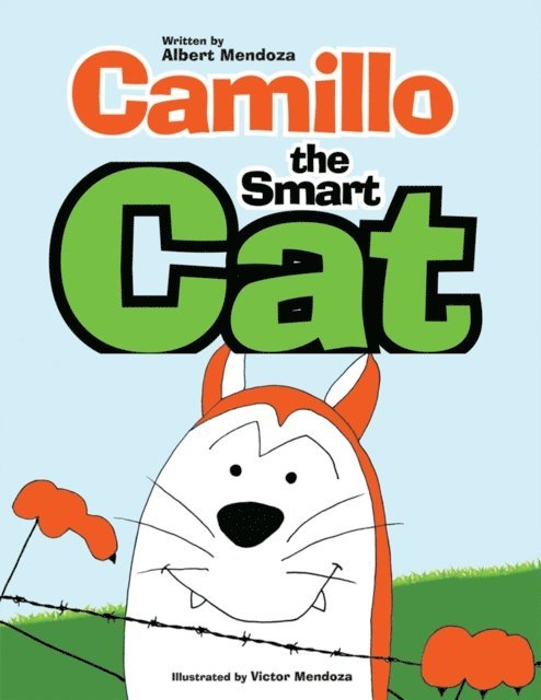 Victor Mendoza, Albert Mendoza - Camillo the Smart Cat, E-bok