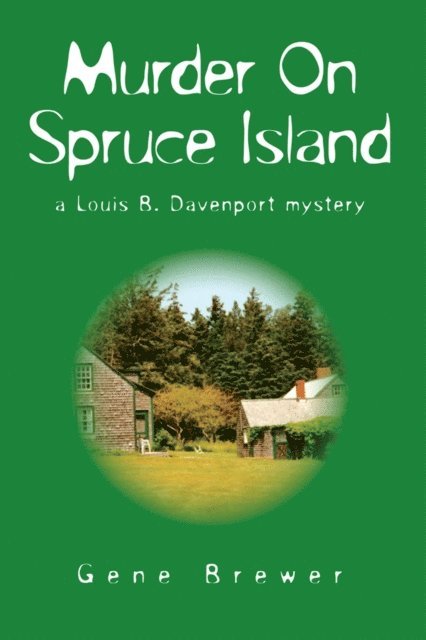 Gene Brewer - Murder on Spruce Island, E-bok. Tillgänglighet: Lägg i varukorg