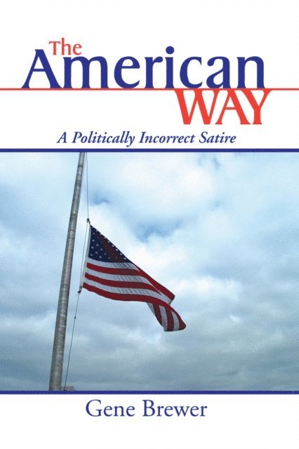 Gene Brewer - American Way, E-bok. Tillgänglighet: Lägg i varukorg