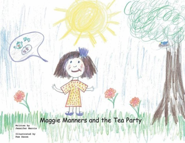 Jennifer Harris - Maggie Manners and the Tea Party, E-bok