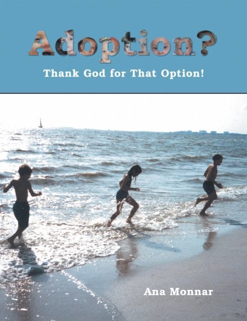Ana Monnar - Adoption?, E-bok
