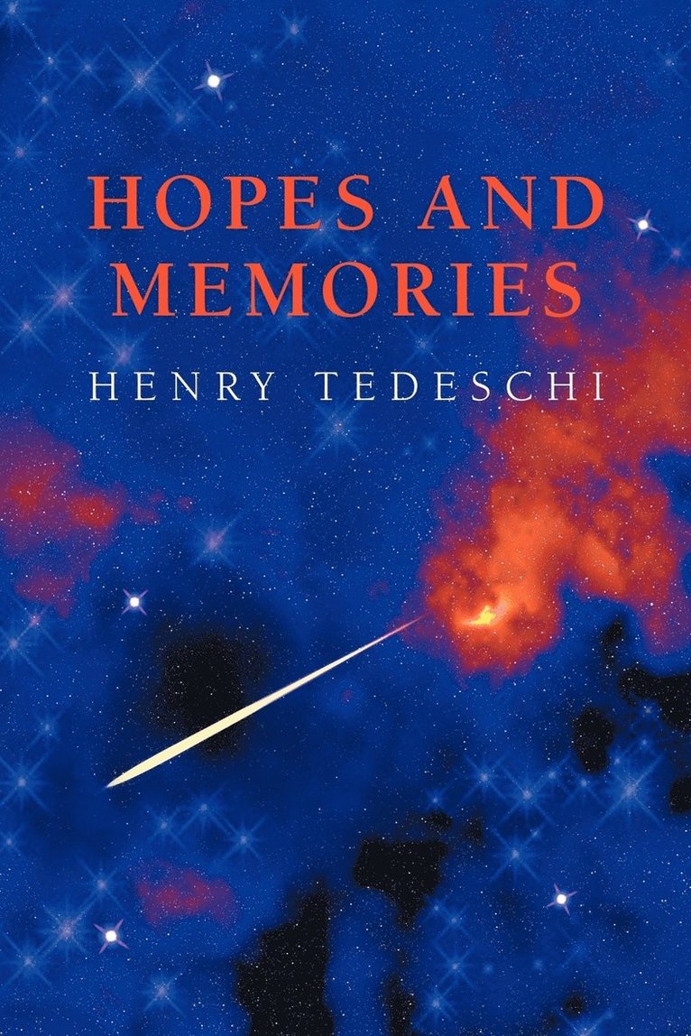 Henry Tedeschi - Hopes and Memories, Häftad. Tillgänglighet: Lägg i varukorg