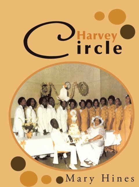Mary E. Hines - Harvey Circle, E-bok