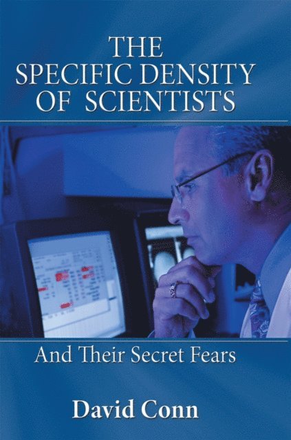 David Conn - Specific Density of  Scientists, E-bok