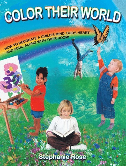 Stephanie Rose - COLOR THEIR WORLD, E-bok