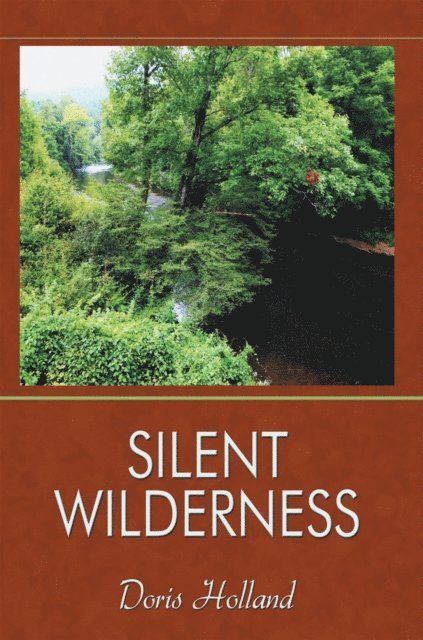 Doris Holland - Silent Wilderness, E-bok