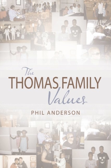 Phil Anderson - Thomas Family Values, E-bok