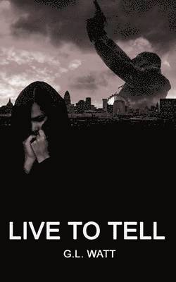 G L Watt - Live to Tell, Häftad