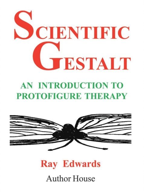 Ray Edwards - Scientific Gestalt, E-bok