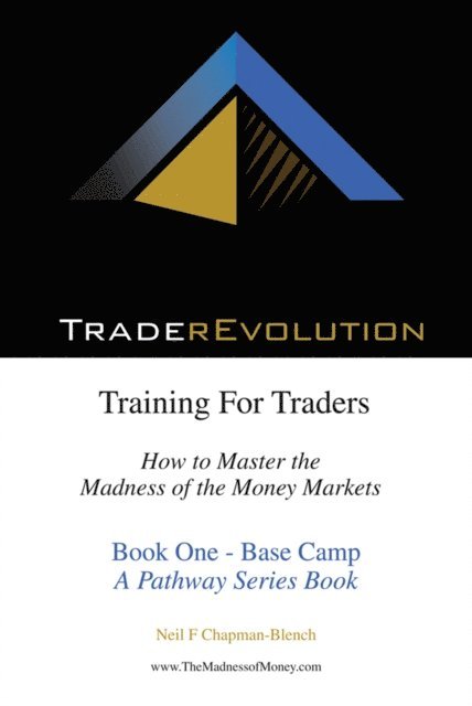Neil F Chapman-Blench - Traderevolution, E-bok
