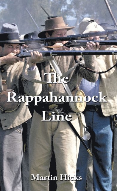 Martin Hicks - Rappahannock Line, E-bok