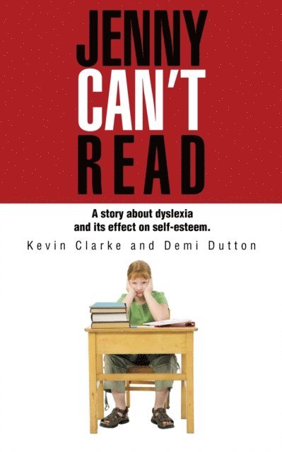 Demi Dutton, Kevin Clarke - Jenny Can't Read, E-bok