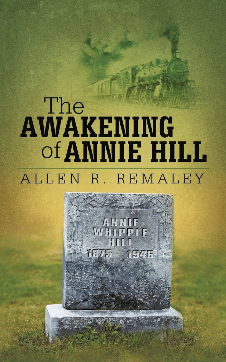 Allen R Remaley - Awakening of Annie Hill, Häftad. Tillgänglighet: Lägg i varukorg