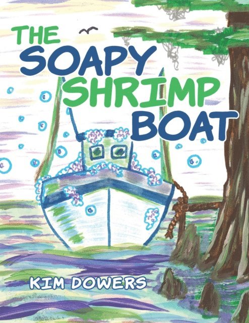 Kim Dower - Soapy Shrimp Boat, E-bok