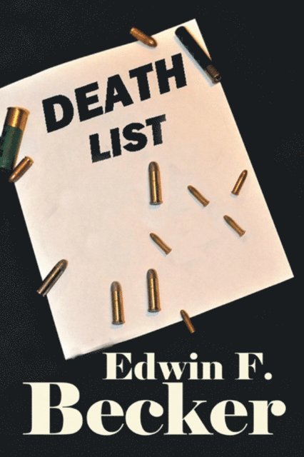 Edwin F. Becker - Death List, E-bok. Tillgänglighet: Lägg i varukorg