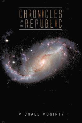 Michael McGinty - Chronicles of the Republic, Häftad