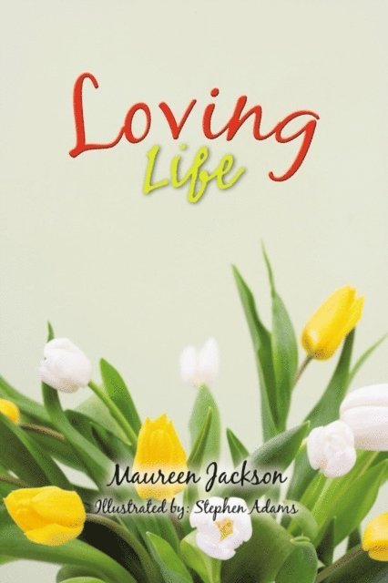 Maureen Jackson - Loving Life, E-bok