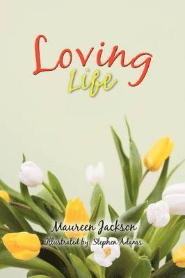 Maureen Jackson - Loving Life, Häftad