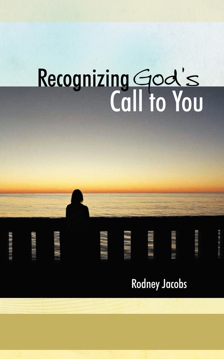 Rodney Jacobs - Recognizing God's Call to You, Häftad