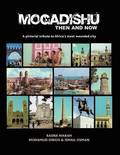 Mogadishu Then and Now