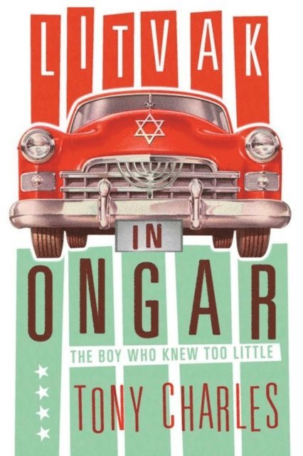 Tony Charles - Litvak in Ongar, E-bok