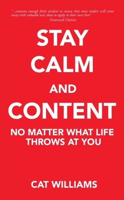 Cat Williams - Stay Calm and Content, E-bok