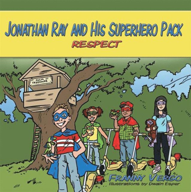 Franny Vergo - Jonathan Ray and His Superhero Pack, E-bok