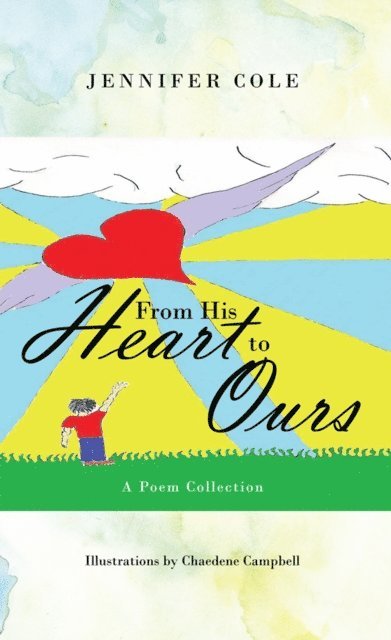Jennifer Cole - From His Heart to Ours, E-bok