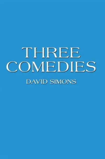 David Simons - Three Comedies, E-bok. Tillgänglighet: Lägg i varukorg