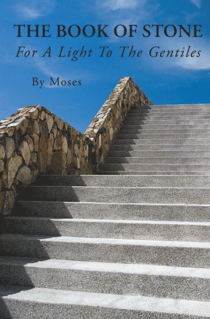 Moses - Book of Stone, E-bok