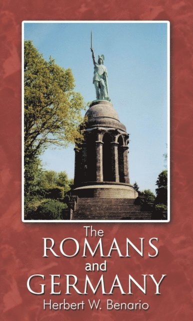 Herbert W. Benario - Romans and Germany, E-bok