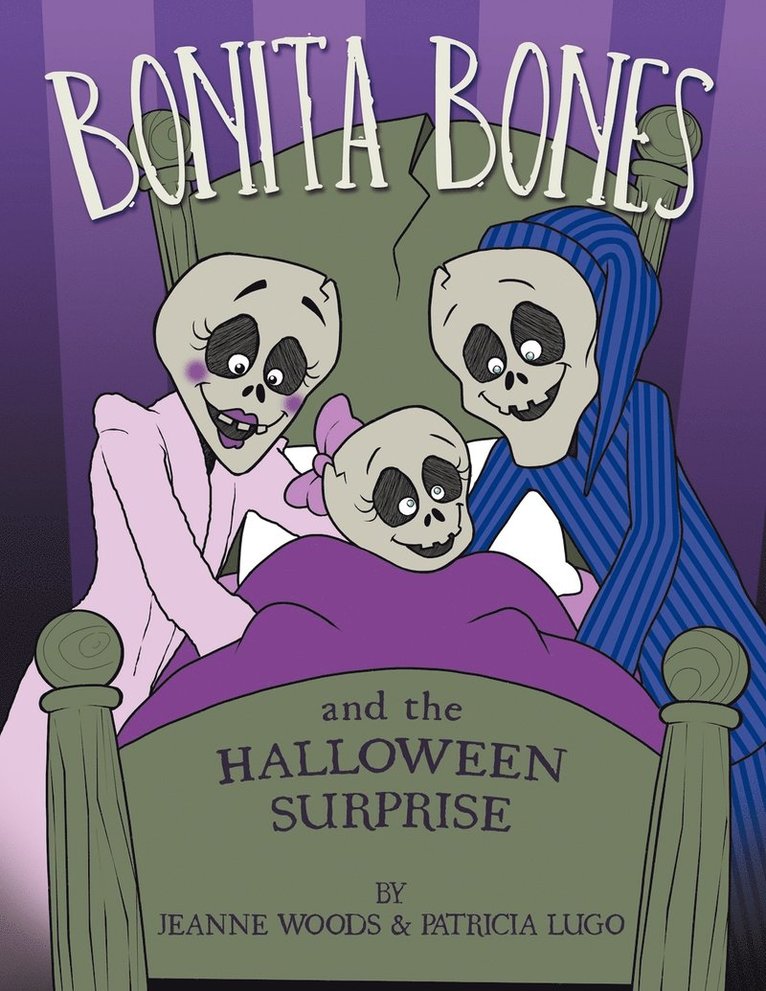 Jeanne Woods, Patricia Lugo - Bonita Bones and the Halloween Surprise, Häftad. Tillgänglighet: Lägg i varukorg