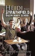 Heidi and Strathfield Disciplinary School