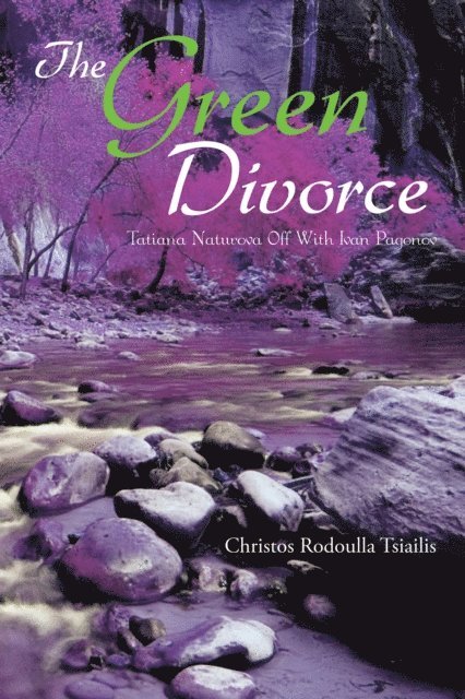 Christos Rodoulla Tsiailis - Green Divorce, E-bok