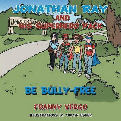 Franny Vergo - Jonathan Ray and His Superhero Pack, Häftad