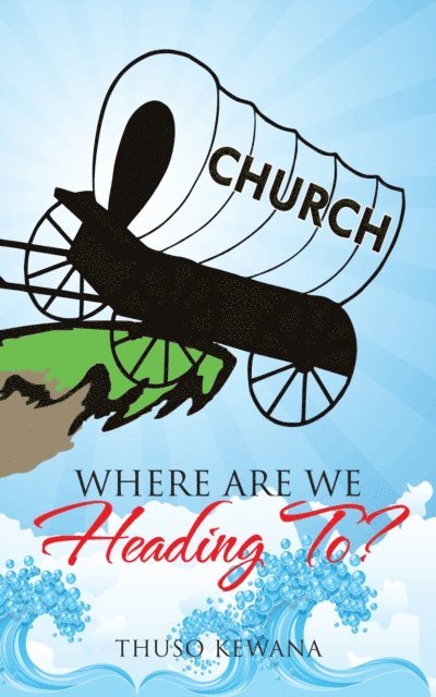Thuso Kewana - Where Are We Heading To?, E-bok