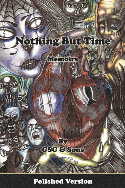 Sons, GSG - Nothing but Time Memoirs, E-bok