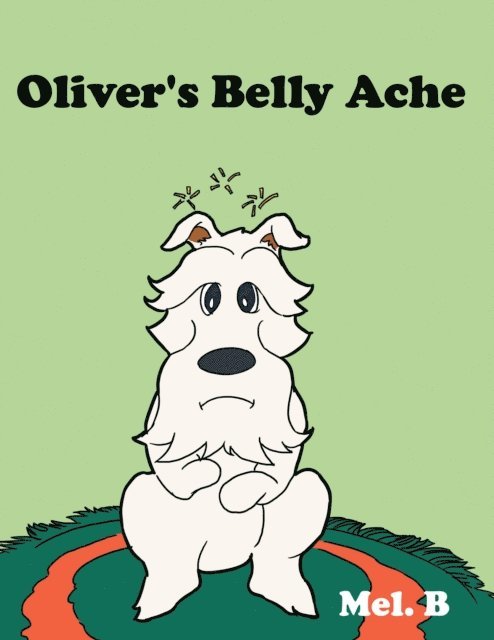 Mel. B - Oliver's Belly Ache, E-bok