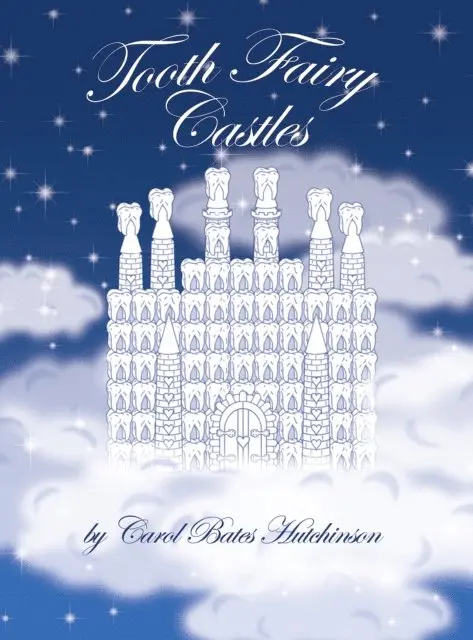 Carol Bates Hutchinson - Tooth Fairy Castles, E-bok. Tillgänglighet: Lägg i varukorg