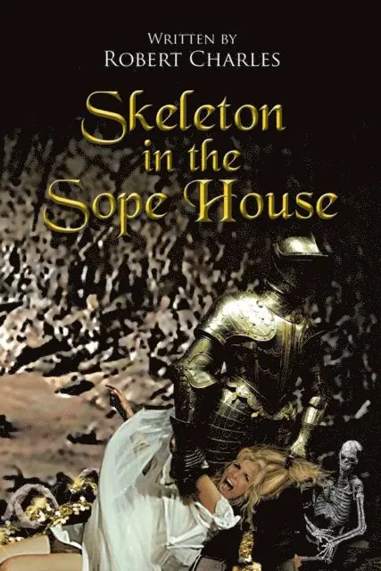 Robert Charles - Skeleton in the Sope House, E-bok. Tillgänglighet: Lägg i varukorg