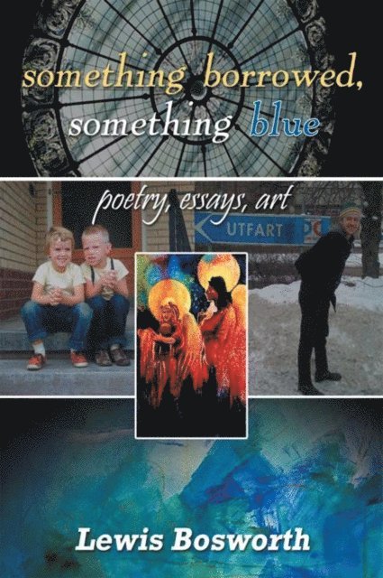 Lewis Bosworth - Something Borrowed, Something Blue, E-bok