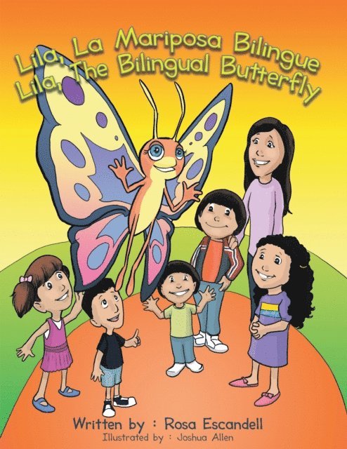 Rosa Escandell - Lila, La Mariposa Bilingue/ Lila, the Bilingual Butterfly, E-bok