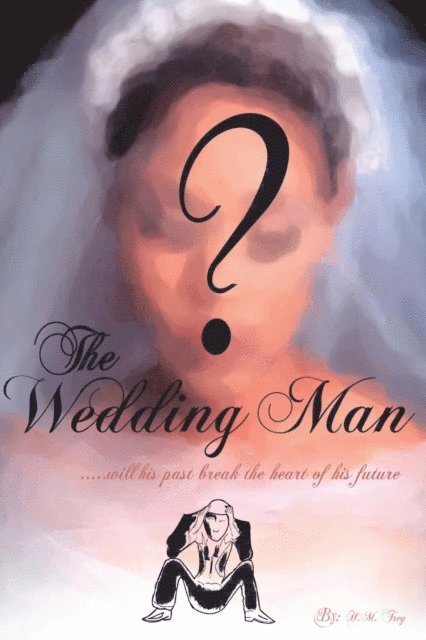 H. M. Trey - Wedding Man, E-bok