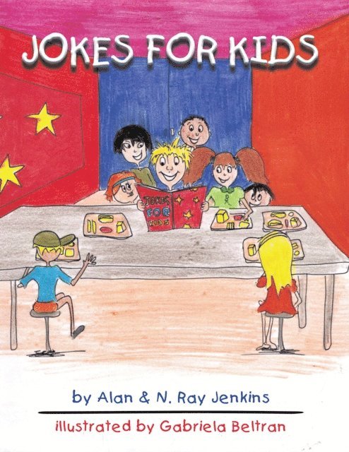 N. Ray Jenkins, Alan Jenkins - Jokes for Kids, E-bok