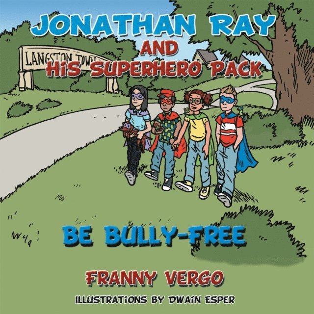Franny Vergo - Jonathan Ray and His Superhero Pack, E-bok