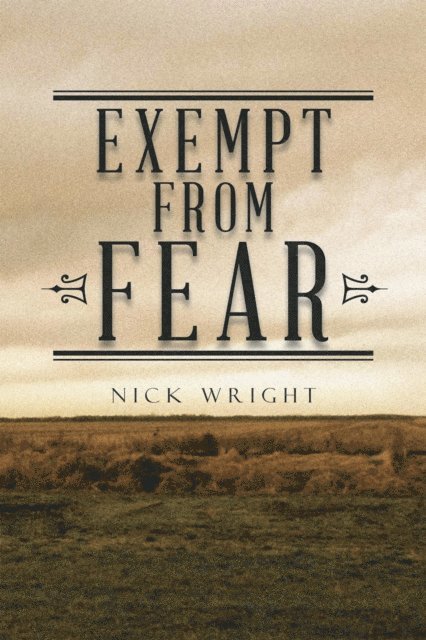 Nick Wright - Exempt from Fear, E-bok. Tillgänglighet: Lägg i varukorg
